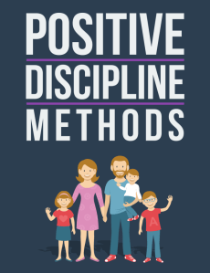 Positive ways to discipline methods